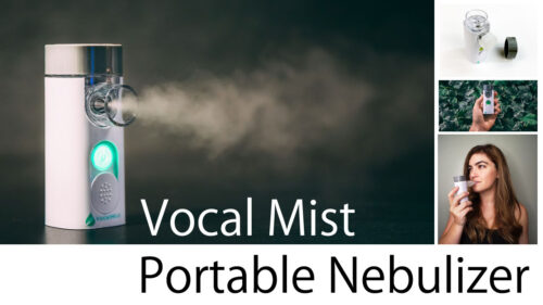 あのアーティストも使用している!?声を大切にする人の為の本格的なボイスケアツール「Vocal Mist Portable Nebulizer」取扱開始！