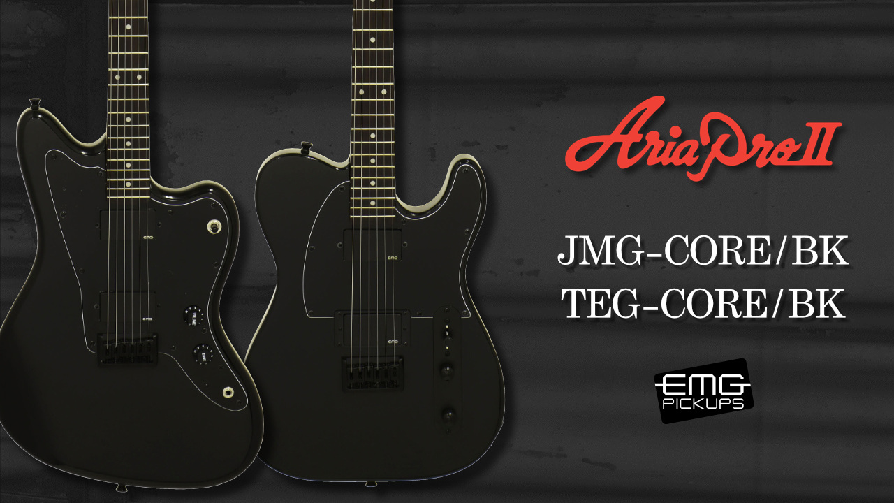 AriaProII（アリアプロ2）からオールブラックデザイン、EMGピックアップを搭載した「JMG-CORE」と「TEG-CORE」が発売！