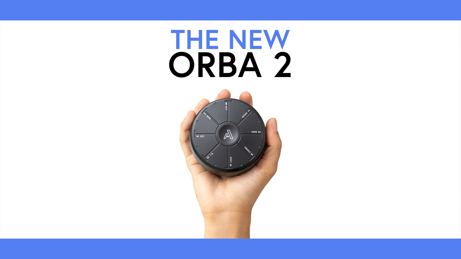 Artiphon（アーティフォン）から手のひらサイズのMIDIデバイス「ORBA 2」が発売！