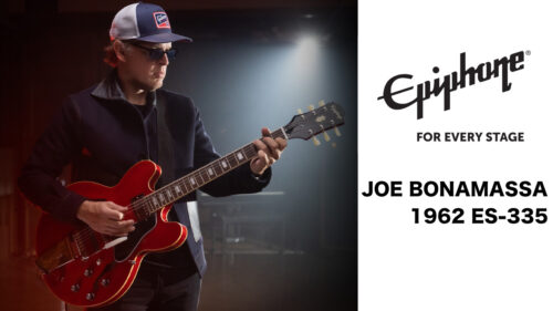 Epiphone（エピフォン）から伝説的ギタリスト、ジョー ボナマッサのシグネチャーモデル「Joe Bonamassa 1962 ES-335」が発売！