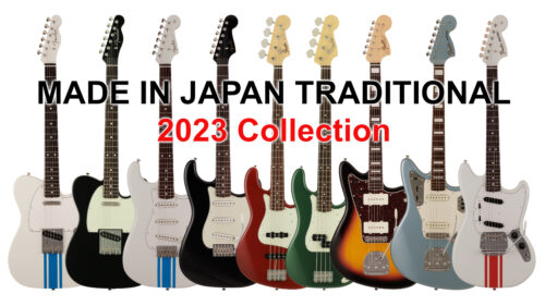 Fender（フェンダー）から「Made in Japan Traditionalシリーズ」の2023年限定モデル 18機種が発売！