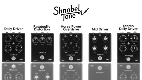 取扱い開始！「ベスト」を求めるギタリストのためのShnobel Tone（シュノベルトーン）歪み系5機種+コンプ他4機種を特集part1!!
