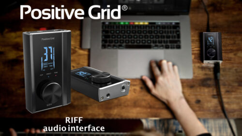 Positive Grid （ポジティブグリッド）から思い立ったらいつでもプラグインできるオーディオインターフェイス「RIFF」が発売！
