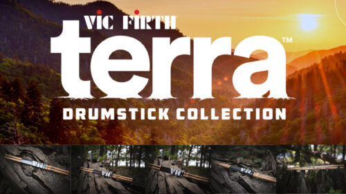 VIC FIRTH（ヴィックファース）から新ドラムスティックシリーズ「TERRA」が発売！