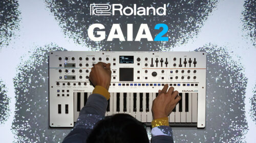 Roland（ローランド）からウェーブテーブルとバーチャル・アナログ・エンジンを 搭載した新世代シンセサイザー「GAIA 2」が発売！
