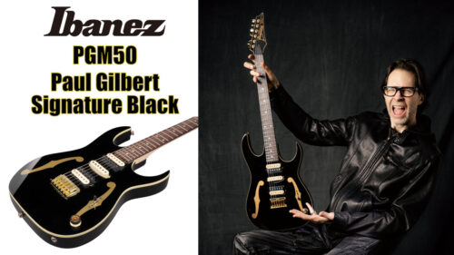 IBANEZ（アイバニーズ）からPaul Gilbert（ポール・ギルバート）シグネチャー・モデル 「PGM50-BK」が発売！