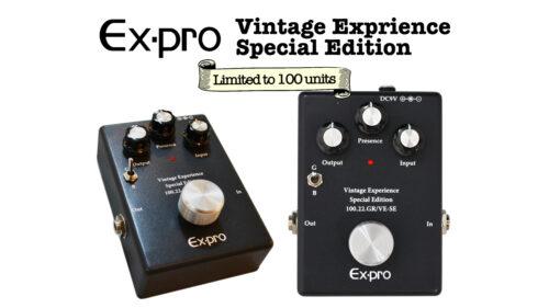 EX-PRO(イーエクスプロ)より、60年代や70年代ロックの、耳から離れないあのオーバードライブ・サウンド「Vintage Exprience Special Edition」内部パーツを一つ一つ厳選した100台限定生産で発売！