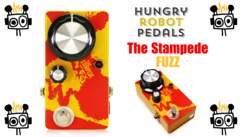 Hungry Robot Pedals（ハングリーロボットペダルズ）からカオスでシンセライクなファズトーンの「The Stampede」が発売！