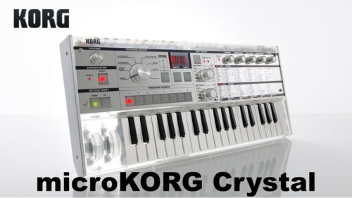20年に及ぶ「microKORG」の輝かしい歴史に感謝を込めて、KORG（コルグ）から「microKORG Crystal」が登場！