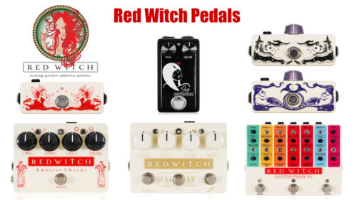 ニュージーランド発のエフェクターブランド「Red Witch Pedals（レッドウィッチペダルズ）」取り扱い開始！アートとテクノロジーを融合させたペダル7機種をご紹介！