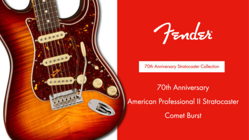 Fender（フェンダー）から「70th Anniversary American Professional II Stratocaster Comet Burst」が発売！