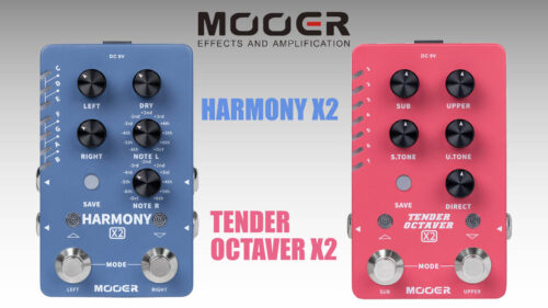 Mooer（ムーアー）からハーモニーの可能性を拡張するハーモナイザー「HARMONY X2」と、温かみと深みを兼ね備えた新しいオクターバー「TENDER OCTAVER X2」が発売！