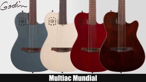 Godin（ゴダン）から多彩な表現力と優れた演奏性を兼ね備えたエレクトリック・クラシックギター「Multiac Mundial」が発売！