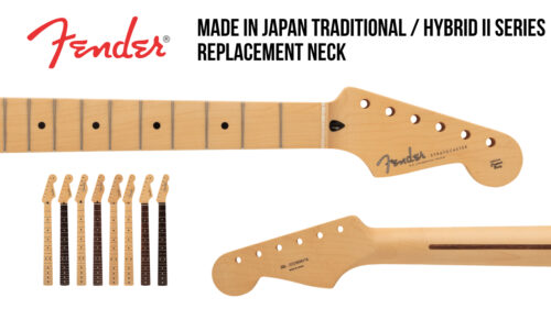Fender(フェンダー)から、Made in Japan Traditional/Hybrid IIシリーズ用 リプレイスメントネックが登場！