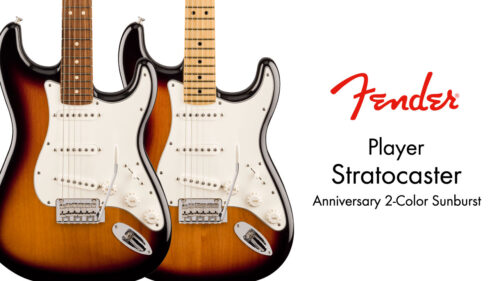 Fender（フェンダー）Player ストラトキャスターに「Anniversary 2-Color Sunburst」が追加！
