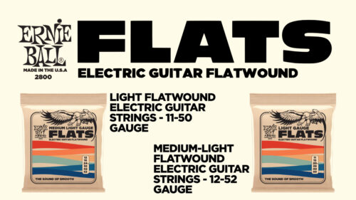 ERNIE BALL(アーニーボール)から、暖かくまろやかなトーンと滑らかなヴィンテージの感触のエレキギター用フラットワウンド弦「Flatwound Stainless Steel」[2580 11-50 Light]・[2582 12-52 Medium Light]が発売！