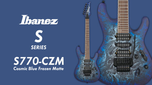 Ibanez（アイバニーズ）からラップ塗装が印象的な“Sシリーズ”新モデル「S770-CZM」が発売！