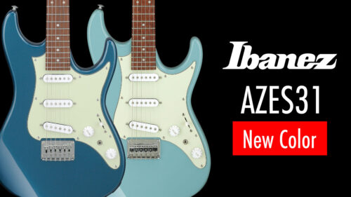 Ibanez（アイバニーズ） AZ Essentialsシリーズ「AZES31」に新色2色が追加！