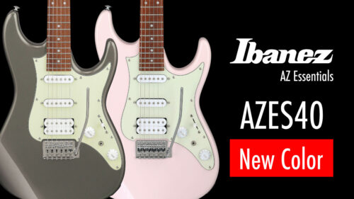 Ibanez（アイバニーズ） AZ Essentialsシリーズ「AZES40」に新色2色が追加！