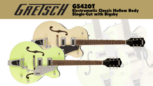 GRETSCH（グレッチ）から1950〜60年代頃のグレッチギターのエッセンスを取り入れた「G5420T」に2つの新色が追加！