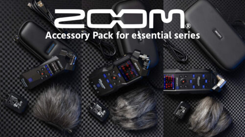 ZOOM(ズーム)のハンディーレコーダー「essentialシリーズ」「H1essential」「H4essential」「H6essential」3機種の専用アクセサリーパックが発売！！