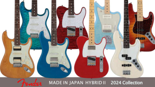 Fender（フェンダー）から「2024 Collection Made in Japan Hybrid II シリーズ」の6月ローンチモデル 全22機種が発売！