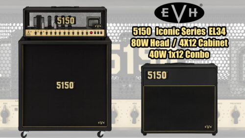 EVH（イーブイエイチ）の「5150 Iconic Series」にギターアンプヘッド、キャビネット、コンボが新たに登場！