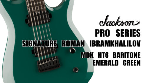 Jackson（ジャクソン）から ウクライナのメタルコアバンドJinjerのロマン・イブランカリロヴによるシグネチャーモデル「Roman Ibramkhalilov MDK HT6 Baritone」が発売！