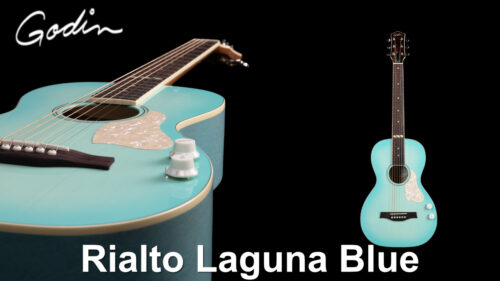 Godin（ゴダン）から美しいラグーナブルーのエレアコ「Rialto Laguna Blue HG Q-Discrete Ltd」が世界限定50本で発売！