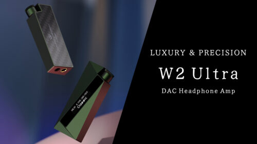 LUXURY & PRECISIONからフラッグシップ級ヘッドホンの完全駆動を目指したバスパワーUSB DAC「W2 Ultra」が発売！