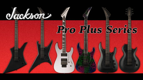 Jackson（ジャクソン）のPro PlusシリーズにNEWモデル6機種が登場！