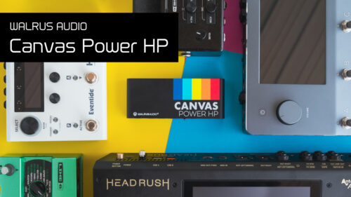 WALRUS AUDIO（ウォルラスオーディオ）から3アンペアのクリーンな電力を提供するパワーサプライ「Canvas Power HP」が発売！