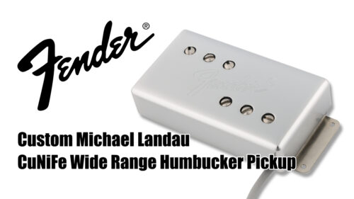 Fender（フェンダー）から アーティストシグネチャーピックアップ「Custom Michael Landau CuNiFe Wide Range Humbucker Pickup」が発売！