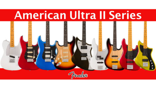 Fender（フェンダー）から 最高かつ最新の性能を求めるプレイヤーのために開発された「American Ultra IIシリーズ」が登場！全34機種がラインナップ！