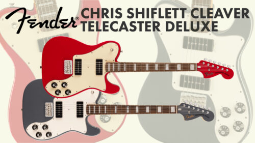 Fender(フェンダー)から、フー・ファイターズのギタリスト、クリス・シフレットの新シグネイチャーモデル「Cleaver Telecaster Deluxe」が発売されました！！