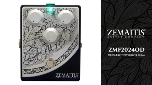 ZEMAITIS（ゼマイティス）から100台数量限定のハンド・メイド・オーバードライブ「ZMF2024OD」が発売！