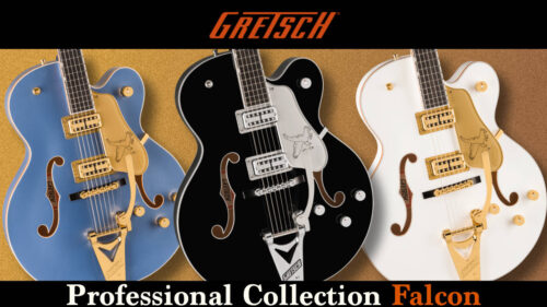 GRETSCH（グレッチ）から往年の”Falcon”を新しいレベルへと引き上げる洗練された仕様の「Professional Collection Falcon」が発売！