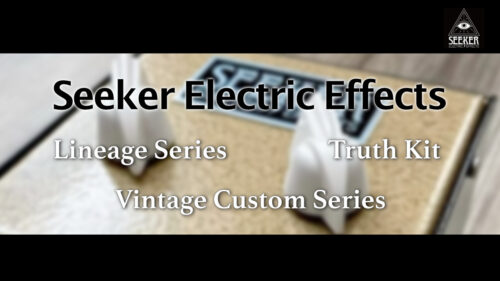 カリフォルニア州ベンチュラカントリーのエフェクターブランド「Seeker Electric Effects（シーカーエレクトリックエフェクツ）」の取り扱いを開始！