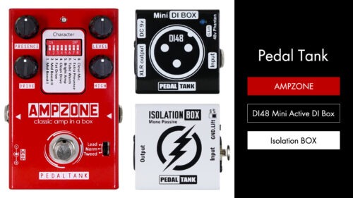 Pedal Tank（ペダルタンク）からアンプシミュ、DIボックス、アイソレートボックスの新製品が発売！