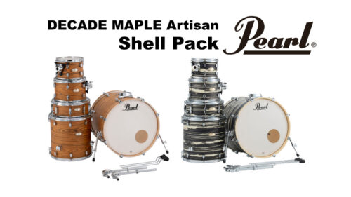 Pearl（パール）から 贅沢なラッカー仕上げとエキゾチックな外観、そして力強いトーンを兼ね備えたドラム「DECADE MAPLE Artisan」のシェルパックが発売！