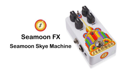 Seamoon FX（シームーンエフエックス）から オールアナログ回路で3つのコーラスパレットを選択できるベース用コーラスペダル「Seamoon Skye Machine」が発売！