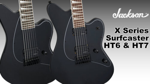 Jackson（ジャクソン）からクラシックなシェイプとモダンなスタイルを融合させた「X Series Surfcaster HT6 & HT7」が発売！