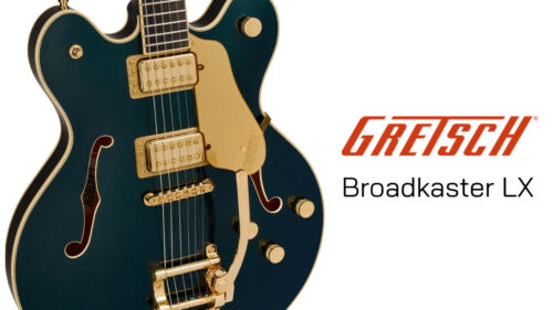 GRETSCH(グレッチ)から、Broadkaster LX & Broadkaster Jr. LXが発売！