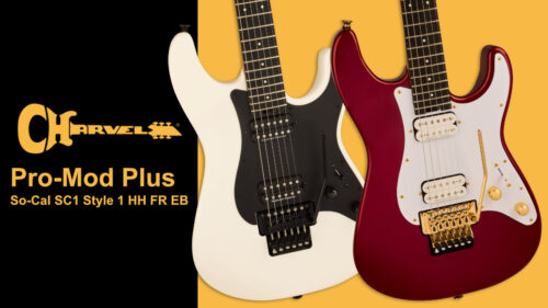 Charvel（シャーベル）から クラシックなSo-Calギターを最新鋭スペックにアップデートしたモデル「Pro-Mod Plus So-Cal SC1 Style 1 HH FR EB」が発売！