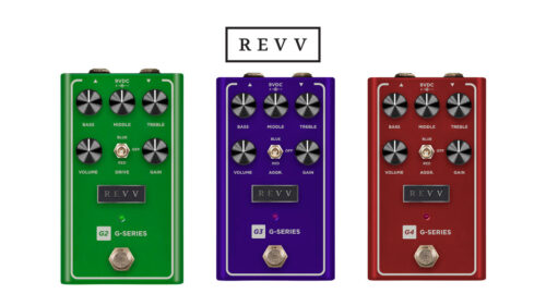 カナダのハイエンドなアンプ&エフェクターブランド REVV Amplificationから 最新版のV2サーキットを搭載したGシリーズペダルが登場！
