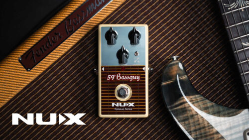 NUX（ニューエックス）から Fender ’59 Bassmanアンプの伝説的なトーンを再現したオーバードライブペダル「ʼ59 Bassguy」が発売！