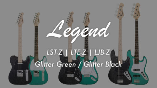 Legend（レジェンド）エントリーモデルのギター＆ベース「LST-Z」「LTE-Z」「LJB-Z」に数量限定モデルが登場！