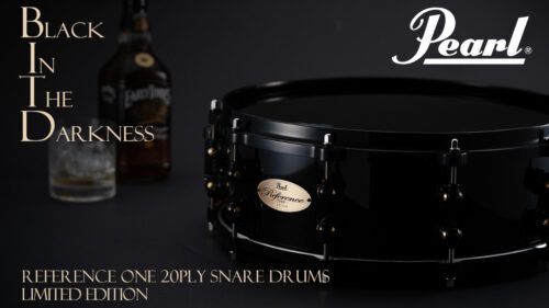 Pearl(パール) Black in the Darkness 「突き抜ける、漆黒の衝撃」Reference One シリーズより、超極厚胴20ply (25mm)のスネアドラムが発売！