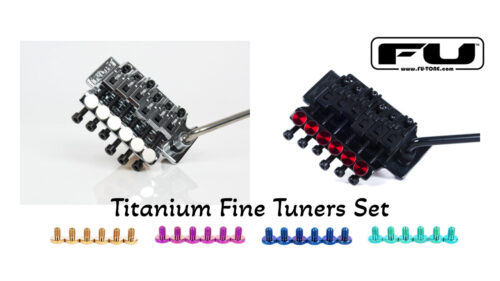 FU-Tone（エフユートーン）から 優れた共鳴性と軽量性を提供するチタン製ファインチューナー「Titanium Fine Tuners Set」が登場！