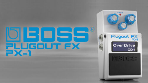 BOSS(ボス)の歴史を彩ってきた個性豊かなコンパクトペダルを1台で体験出来る「PX-1 Plugout FX」発売！